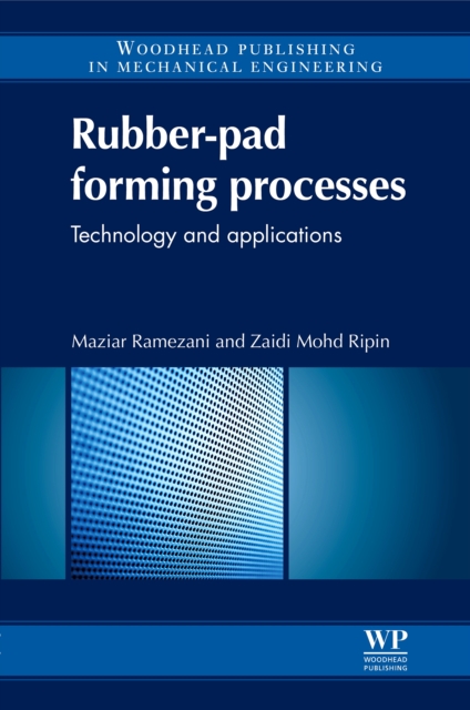 Rubber-Pad Forming Processes : Technology and Applications, EPUB eBook