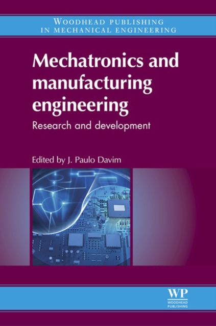 Mechatronics and Manufacturing Engineering : Research and Development, EPUB eBook