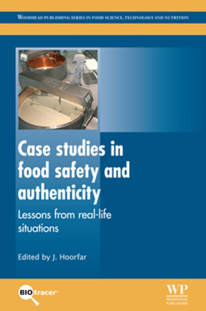 Case Studies in Food Safety and Authenticity : Lessons from Real-Life Situations, EPUB eBook