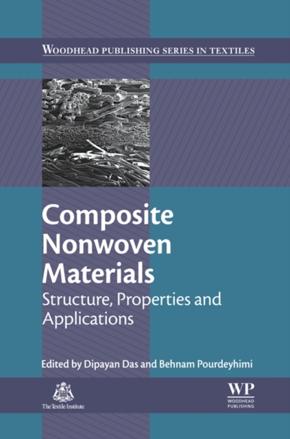 Composite Nonwoven Materials : Structure, Properties and Applications, EPUB eBook