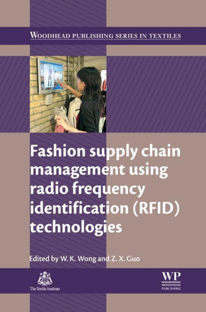 Fashion Supply Chain Management Using Radio Frequency Identification (RFID) Technologies, EPUB eBook