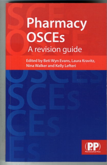 Pharmacy OSCEs : A Revision Guide, Paperback / softback Book