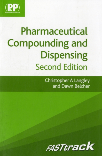 FASTtrack: Pharmaceutical Compounding and Dispensing, Paperback / softback Book
