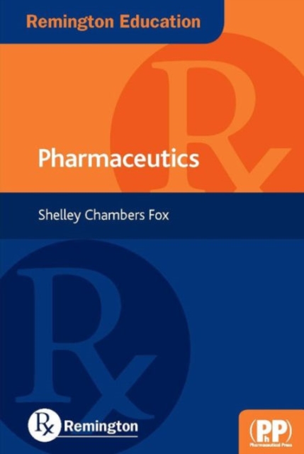 Remington Education: Pharmaceutics, Paperback / softback Book