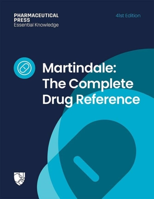 Martindale: The Complete Drug Reference : The Complete Drug Reference, Hardback Book