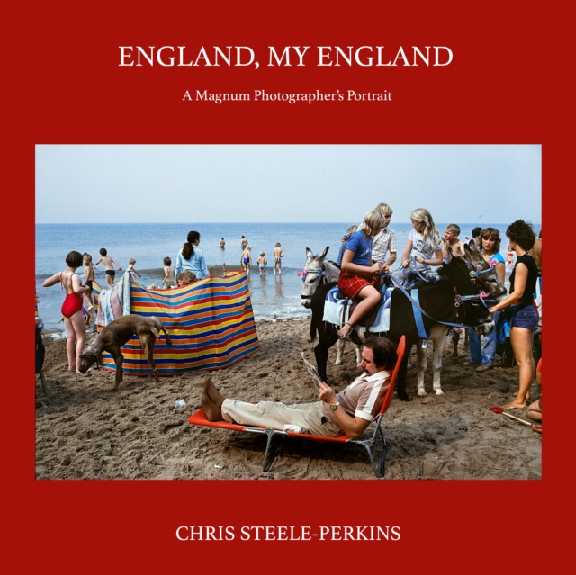 England, My England : A Magnum Photographer's Portrait, Paperback / softback Book