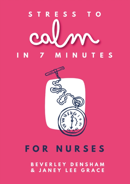 Stress to Calm in 7 Minutes for Nurses, EPUB eBook
