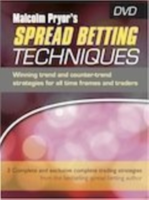Malcolm Pryor's Spread Betting Techniques : Winning Trend and Counter-Trend Strategies for All Time Frames and Traders, Mixed media product Book