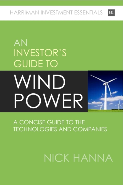 Investing In Wind Power : A concise guide to the technologies and companies for investors, EPUB eBook