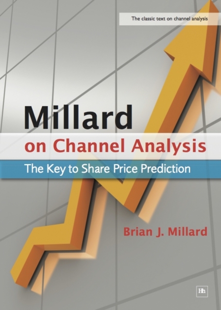 Millard on Channel Analysis : The Key to Share Price Prediction, EPUB eBook