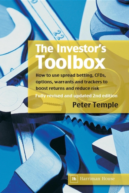 The Investor's Toolbox : How to use spread betting, CFDs, options, warrants and trackers to boost returns and reduce risk, EPUB eBook