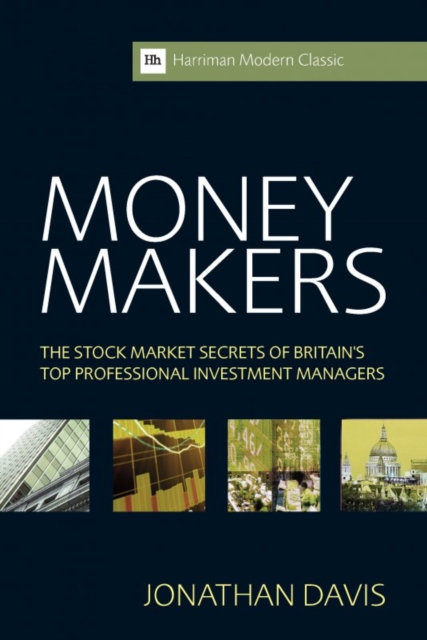 Money Makers : The Stock Market Secrets of Britain's Top Professional Investment Managers, EPUB eBook