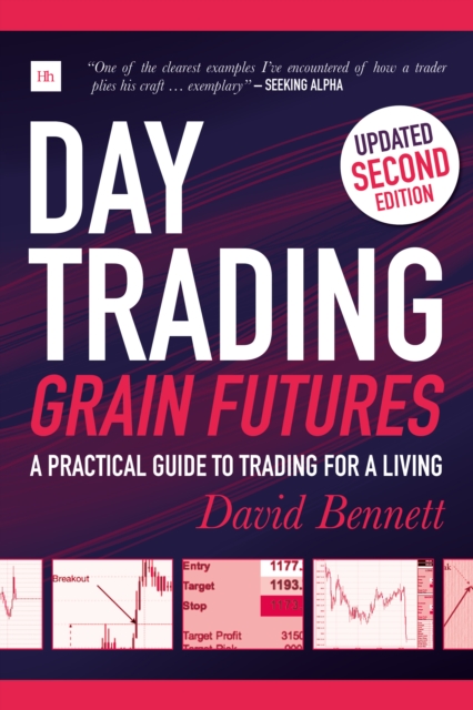 Day Trading Grain Futures : A practical guide to trading for a living, EPUB eBook