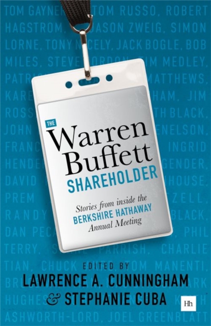 The Warren Buffett Shareholder : Stories from inside the Berkshire Hathaway Annual Meeting, Paperback / softback Book