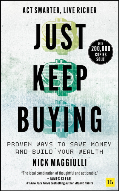 Just Keep Buying : Proven ways to save money and build your wealth, EPUB eBook