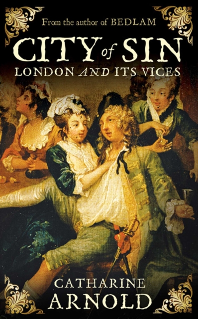 City of Sin : London and its Vices, EPUB eBook