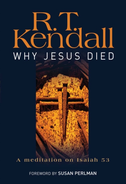 Why Jesus Died : A meditation on Isaiah 53, EPUB eBook