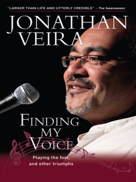 Finding My Voice : Playing the fool, and other triumphs!, EPUB eBook