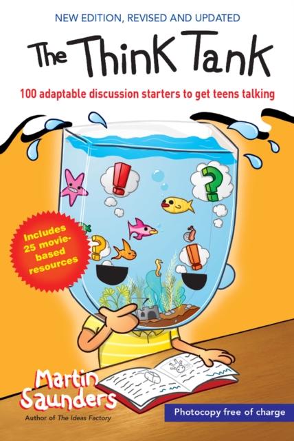 The Think Tank : 100 adaptable discussion starters to get teens talking, Paperback / softback Book
