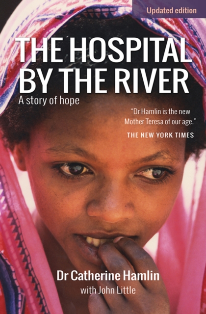 The Hospital by the River : A story of hope, EPUB eBook