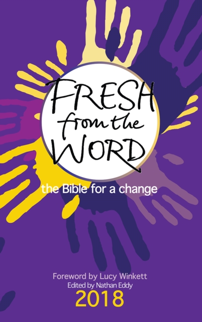 Fresh from the Word 2018 : The Bible for a change, Paperback / softback Book