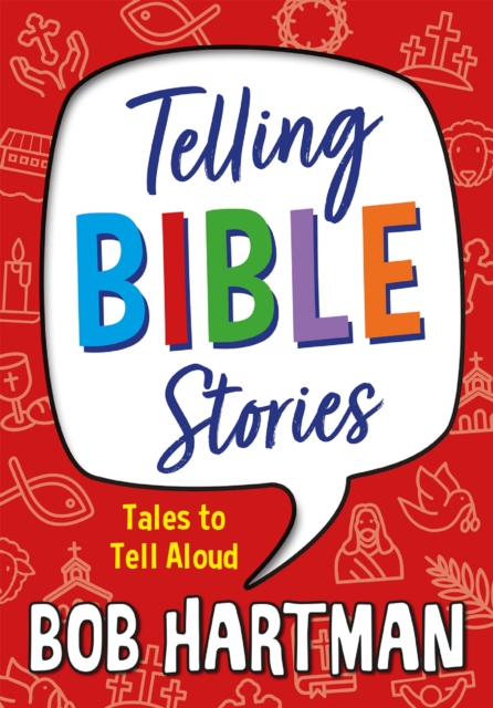Telling Bible Stories : Tales to Tell Aloud, EPUB eBook