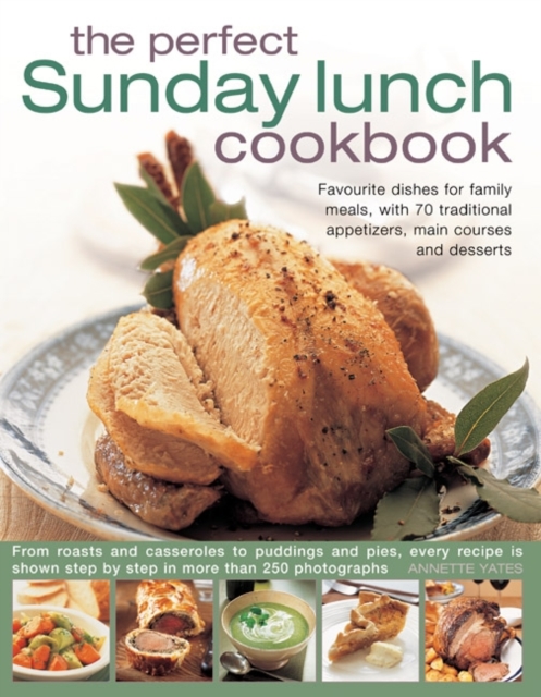 Perfect Sunday Lunch Cookbook, Hardback Book