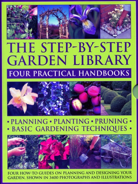 The Step-by-Step Garden Library: Four Practical Handbooks, Paperback / softback Book