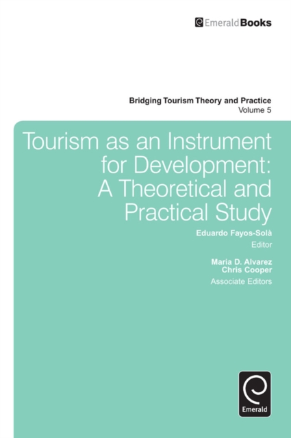 Tourism as an Instrument for Development : A Theoretical and Practical Study, Hardback Book