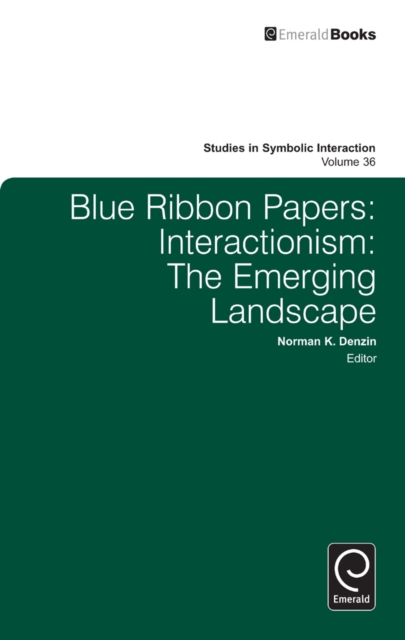 Blue Ribbon Papers : Interactionism: The Emerging Landscape, Hardback Book