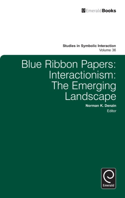 Blue Ribbon Papers : Interactionism: The Emerging Landscape, PDF eBook