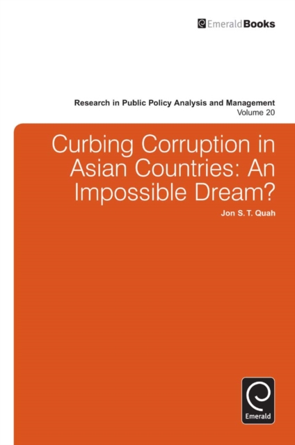 Curbing Corruption in Asian Countries : An Impossible Dream?, Hardback Book