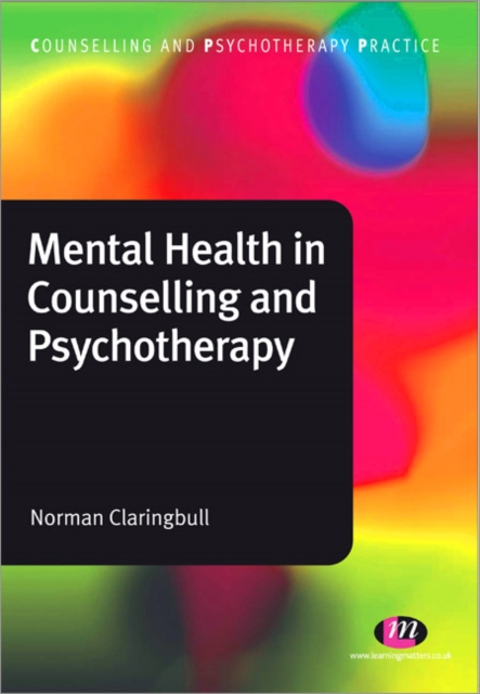 Mental Health in Counselling and Psychotherapy, Paperback / softback Book