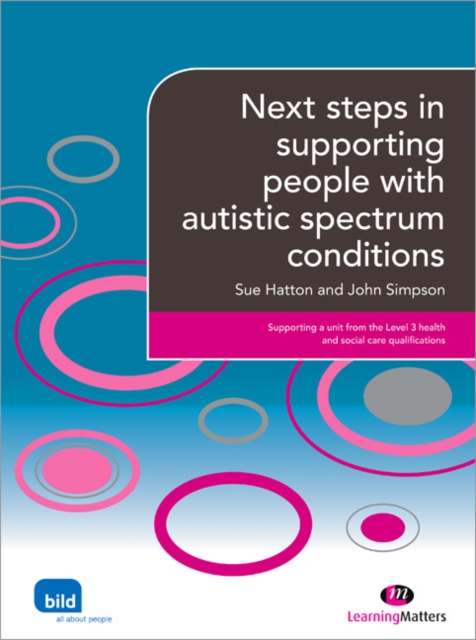 Next steps in supporting people with autistic spectrum condition, Paperback / softback Book