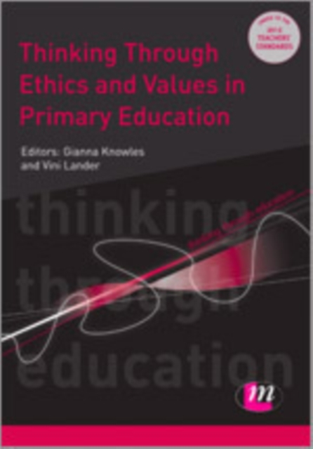 Thinking Through Ethics and Values in Primary Education, Hardback Book