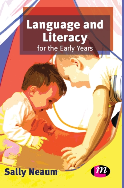 Language and Literacy for the Early Years, Hardback Book