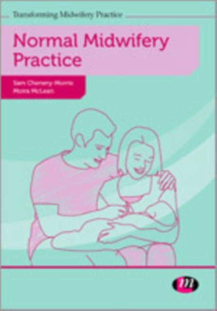 Normal Midwifery Practice, Hardback Book