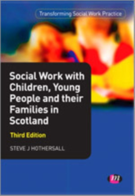 Social Work with Children, Young People and their Families in Scotland, Hardback Book