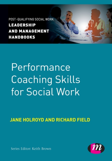 Performance Coaching Skills for Social Work, Paperback / softback Book