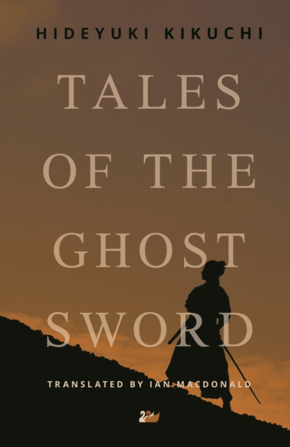 Tales of the Ghost Sword, Hardback Book