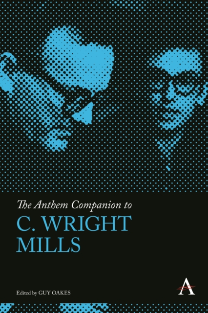 The Anthem Companion to C. Wright Mills, Hardback Book