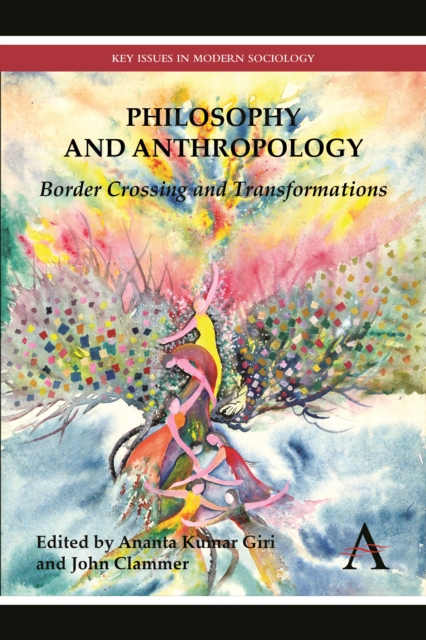 Philosophy and Anthropology : Border Crossing and Transformations, Hardback Book