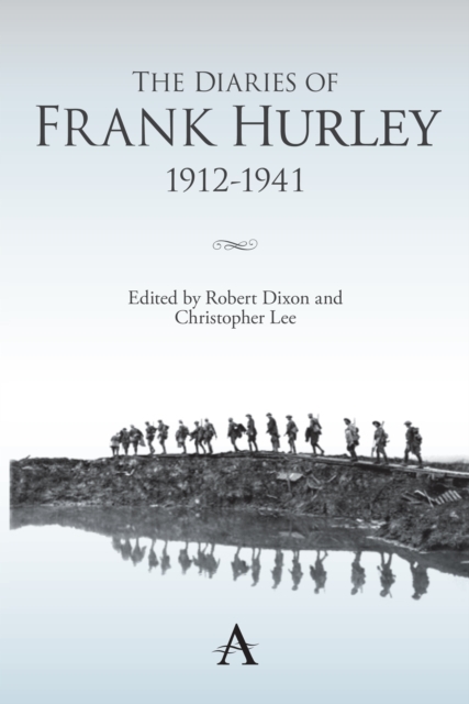 The Diaries of Frank Hurley 1912-1941, Hardback Book