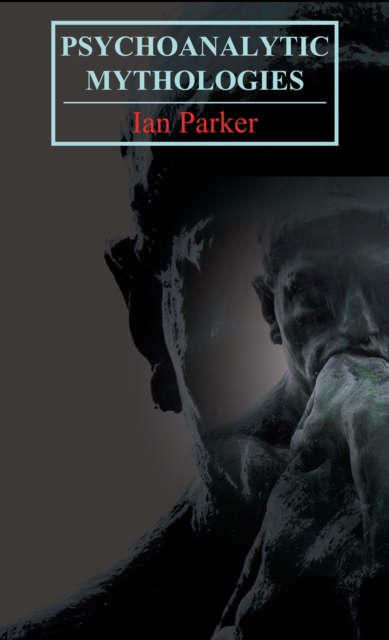 Psychoanalytic Mythologies, Paperback / softback Book