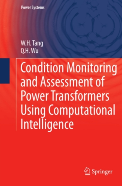 Condition Monitoring and Assessment of Power Transformers Using Computational Intelligence, PDF eBook