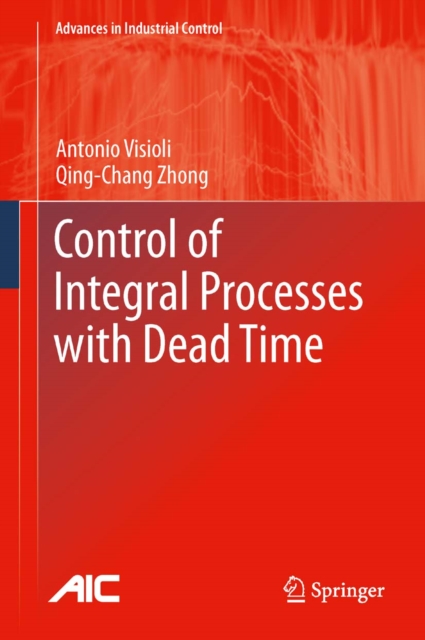 Control of Integral Processes with Dead Time, PDF eBook