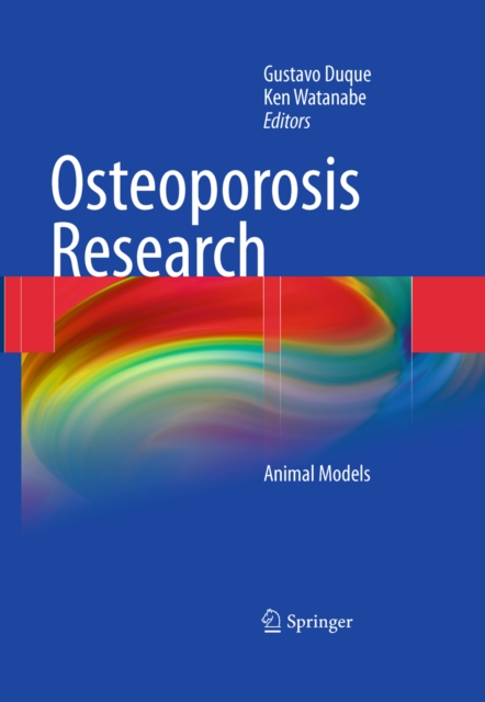 Osteoporosis Research : Animal Models, PDF eBook