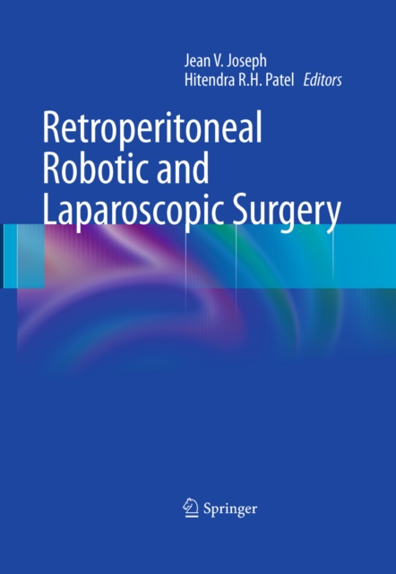 Retroperitoneal Robotic and Laparoscopic Surgery, PDF eBook