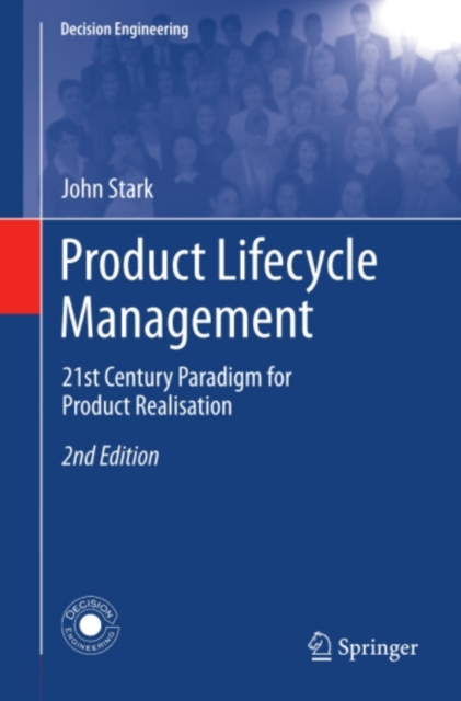 Product Lifecycle Management : 21st Century Paradigm for Product Realisation, PDF eBook
