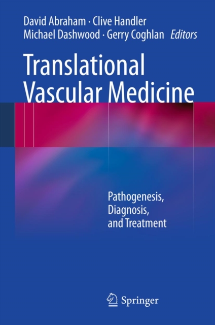 Translational Vascular Medicine : Pathogenesis, Diagnosis, and Treatment, PDF eBook